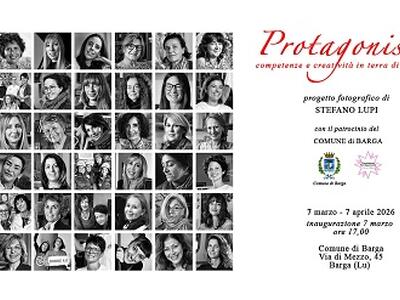 Inaugurazione a Barga della mostra "Protagoniste. Competenze e creatività in terra di Toscana"