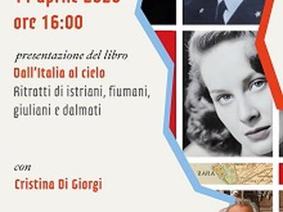 "Dall'Italia al cielo. Ritratti di istriani, fiumani, giuliani e dalmati"