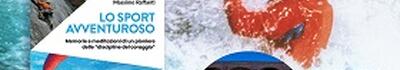 Mercoledi 12 novembre, (dalle ore 16 alle 18) verrà presentato il libro di Massimo Raffanti "Lo sport avventuroso: memorie e meditazioni di un pioniere delle discipline del coraggio"